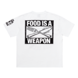FOOD IS A WEAPON