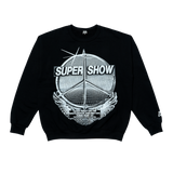 SUPER SHOW Sweatshirts