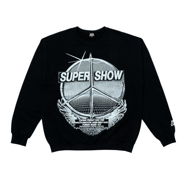 SUPER SHOW Sweatshirts